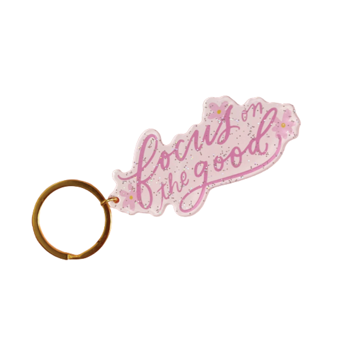 Focus on the Good Keychain | Acrylic Keychain