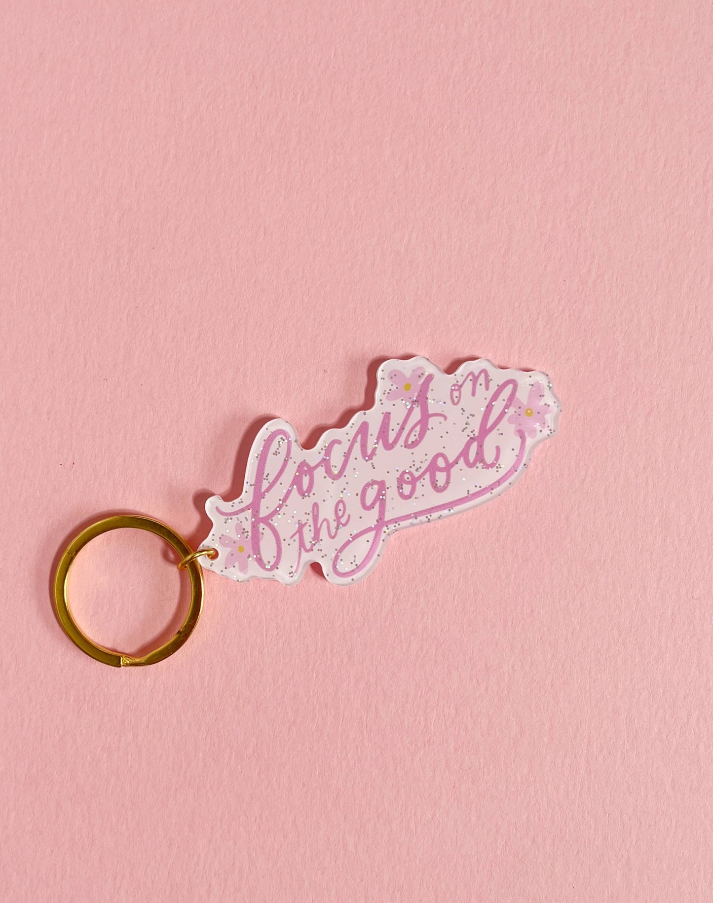 Focus on the Good Keychain | Acrylic Keychain