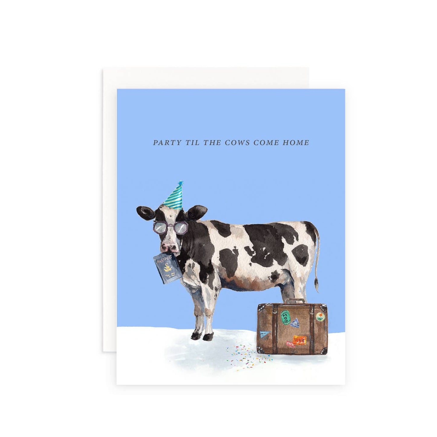 Party Til the Cows Come Home Greeting Card: Single Card