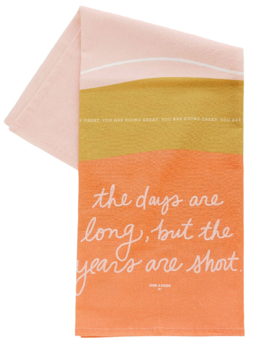 The Days Are Long Full Pattern Tea Towel